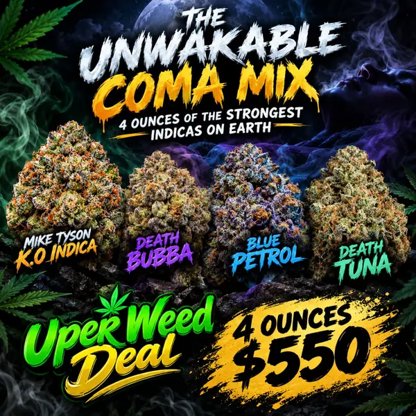 The Unwakable Coma Mix: 4 Ounces of the Strongest Indicas on Earth for $550!