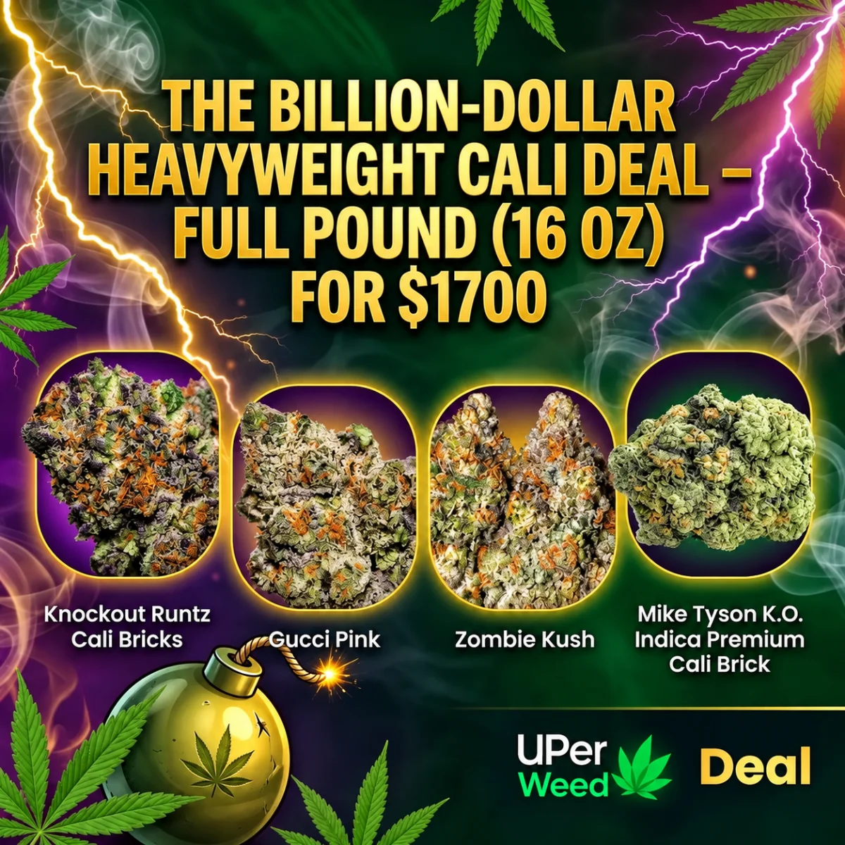 The Billion-Dollar Heavyweight Cali Deal – Full Pound (16 Oz) for $1700 photo 1